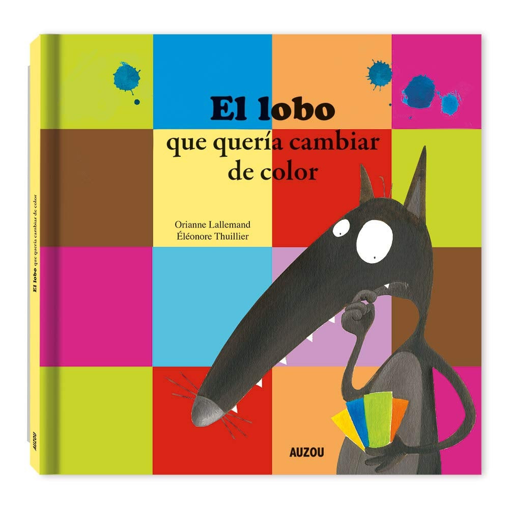 EL LOBO QUE QUERÍA CAMBIAR DE COLOR ..