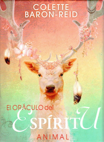 El Oraculo del espiritu animal  |  Colette  Baron-Reid