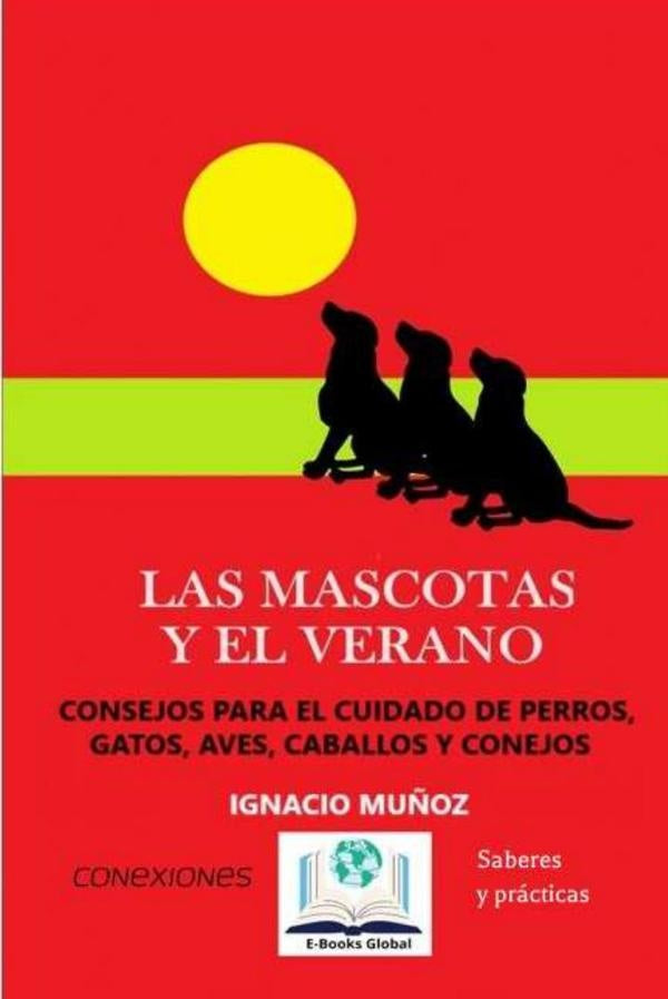 Las Mascotas y el Verano | Ignacio Muñoz