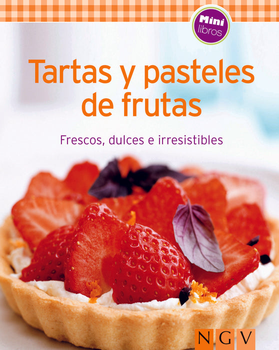 TARTAS Y PASTELES DE FRUTAS..