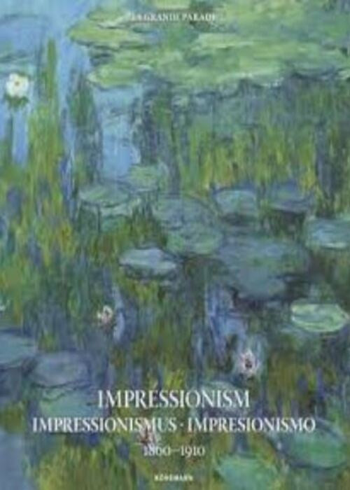IMPRESSIONISM, IMPRESSSIONISMUS, IMPRESIONISMO 1860-1910 | KRISTINA  MENZEL