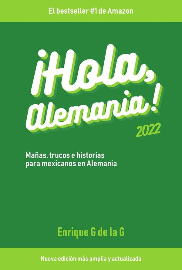 ¡Hola, Alemania! | Enrique G de la G