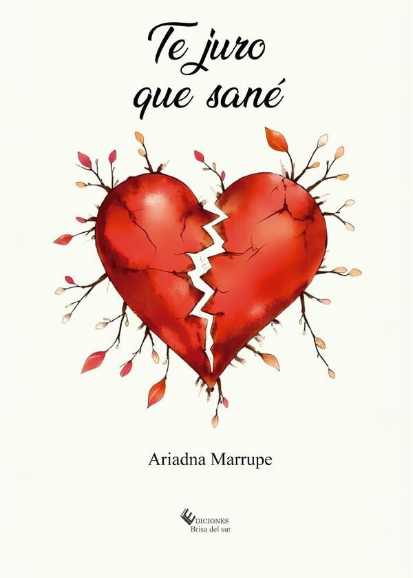 Te juro que sané | Ariadna Marrupe
