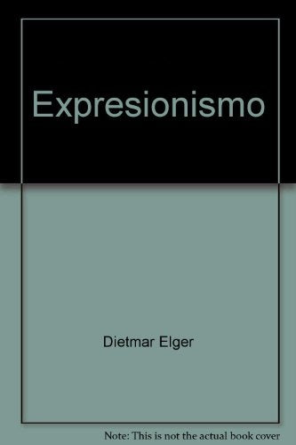 Expresionismo | Dietmar Elger
