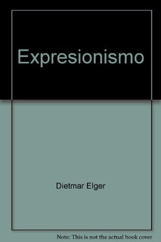 Expresionismo | Dietmar Elger