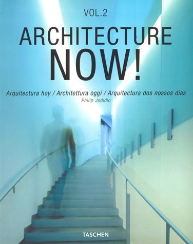 Architecture Now! Vol. 2 (English/German/French Edition) (English, German and French Edition) | Philip Jodidio