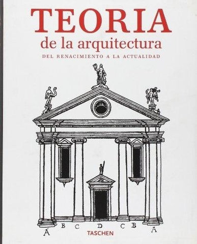 Teoria de La Arquitectura (Spanish Edition) | Bernd Evers