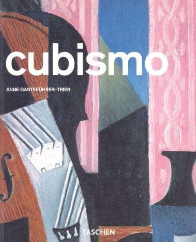 Cubismo (Taschen Basic Art Series) (Spanish Edition) | AnneGantefuhrer Trier