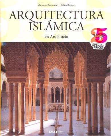 Arquitectura Islamica En Andalucía | Barrucand, Bednorz