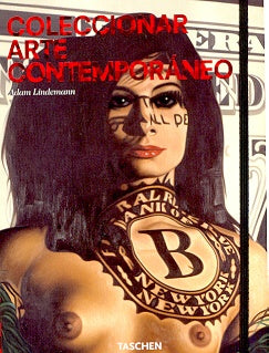 Coleccionar Arte Contemporaneo (Spanish Edition) | Adam Lindemann