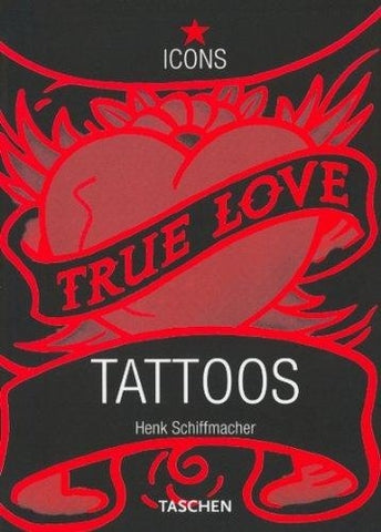 Tattoos (TASCHEN Icons Series) | Schiffmacher, Riemschneider