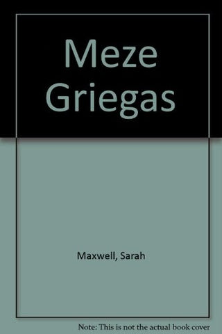 Meze Griegas (Spanish Edition) | Sarah Maxwell