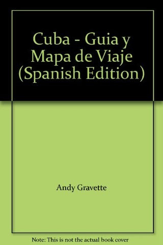 CUBA - GUIA Y MAPA DE VIAJE | Andy Gravette