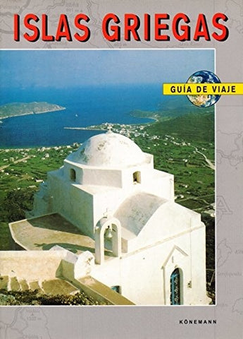 Islas Griegas - Guia y Mapa de Viaje (Spanish Edition) | PaulHarcourt Davies