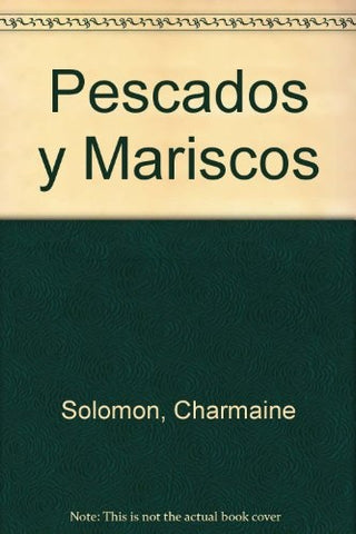 Pescados y Mariscos (Spanish Edition) | Charmaine Solomon