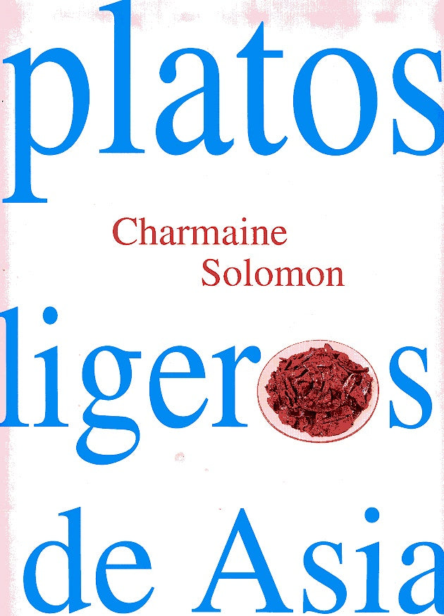 Platos Ligeros de Asia (Spanish Edition) | Charmaine Solomon