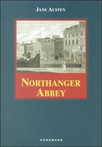 Northanger Abbey (Konemann Classics) | Jane Austen