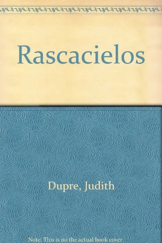 Rascacielos (Spanish Edition) | Judith Dupre