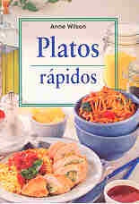 Platos Rapidos (Spanish Edition) | Anne Wilson