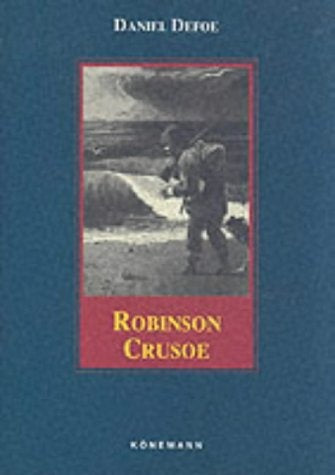 Robinson Crusoe (Konemann Classics) | Daniel Defoe