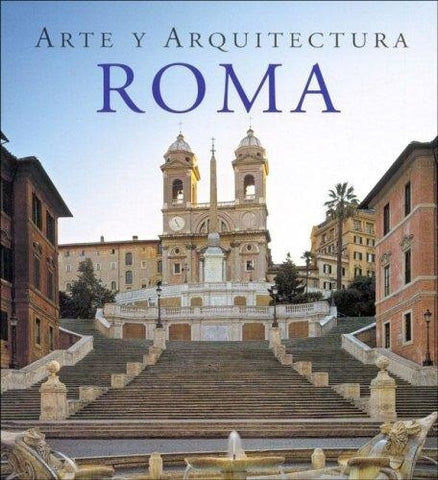 Roma - Arte y Arquitectura (Spanish Edition) | Brigitte Hintzen-Bohlen