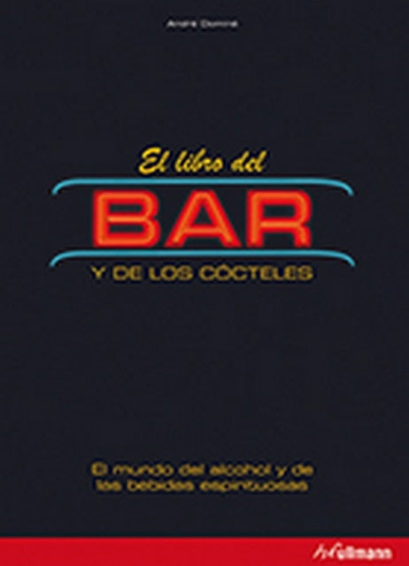 El libro del bar y de los cócteles