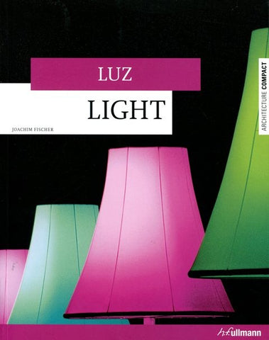 Luz Light | Joachim Fischer