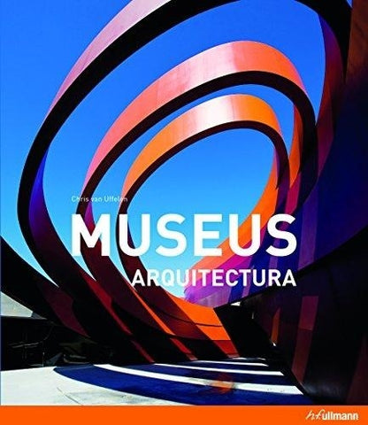 Museus Arquitectura | CHRIS UFFELEN