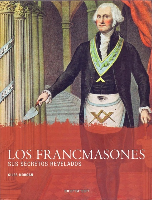 Los francmasones | Giles Morgan
