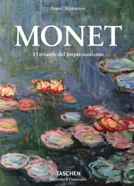 MONET O EL TRIUNFO DEL IMPRESIONISMO TD | WILDENSTEIN DANIEL