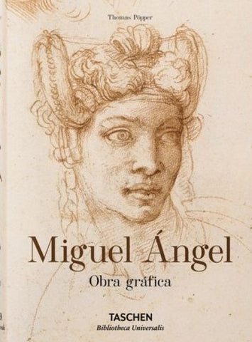 MIGUEL ANGEL. Obra grafica | thomas popper