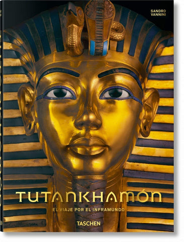 TUTANKHAMON. EL VIAJE POR EL INFRAMUNDO