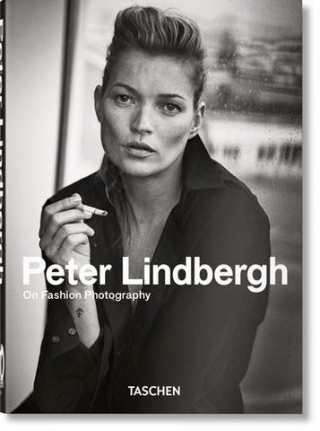 PETER LINDBERGH. ON ASHION PHOTOGRAPHY
