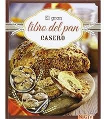 GRAN LIBRO DEL PAN CASERO, EL