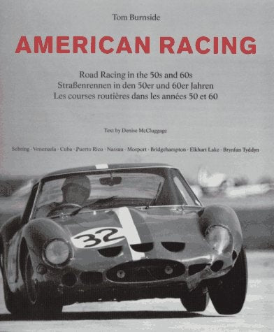 American Racing: Road Racing in the 50s and 60s | Burnside, McCluggage y otros