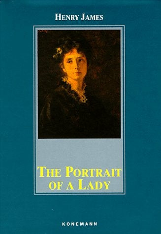 Portrait of a Lady (Konemann Classics) | HENRY JAMES