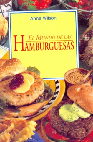 Mundo de Las Hamburguesas (Spanish Edition) | Anne Wilson
