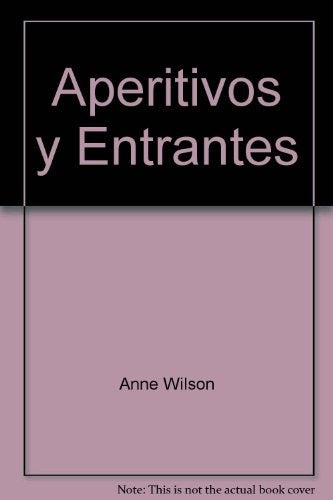 Aperitivos y Entrantes (Spanish Edition) | Anne Wilson