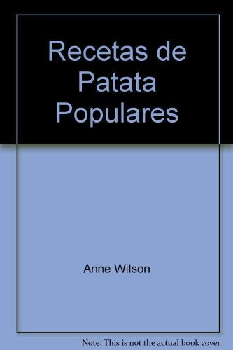 Recetas de Patata Populares (Spanish Edition) | Anne Wilson