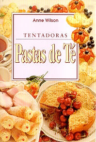 Tentadoras Pastas de Te (Spanish Edition) | Anne Wilson