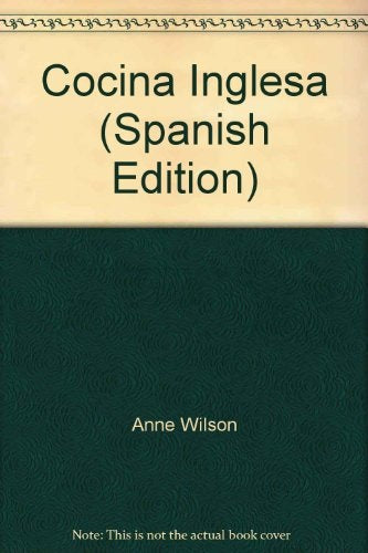 Cocina Inglesa (Spanish Edition) | Anne Wilson