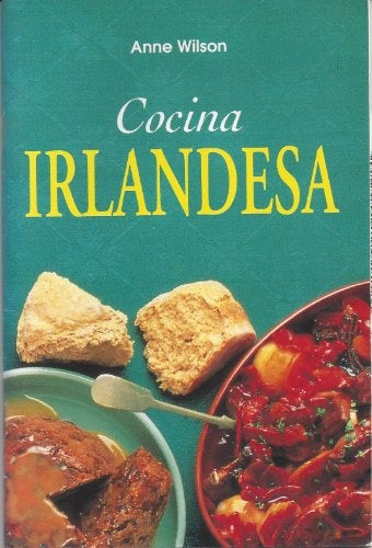Cocina Irlandesa (Spanish Edition) | Anne Wilson