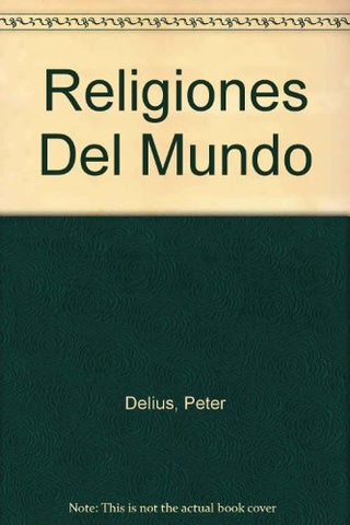 Religiones Del Mundo (Compact Knowledge) (Spanish Edition) | Peter Delius