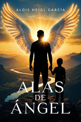 Alas de ángel | Alois Heigl García