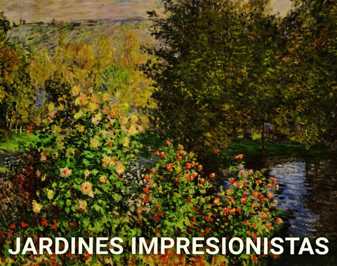 JARDINES IMPRESIONISTAS | VACIO