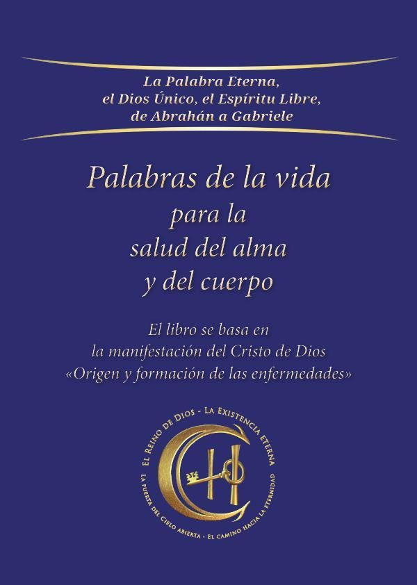 Palabras de la vida para la salud del alma y del cuerpo | Gabriele
