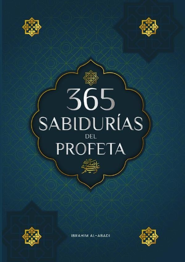 365 Sabidurías del Profeta Muhammad | Way, Ibrahim y otros