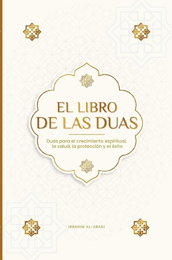 El Libro de las Duas para una vida de musulmán devoto | Way, Ibrahim y otros