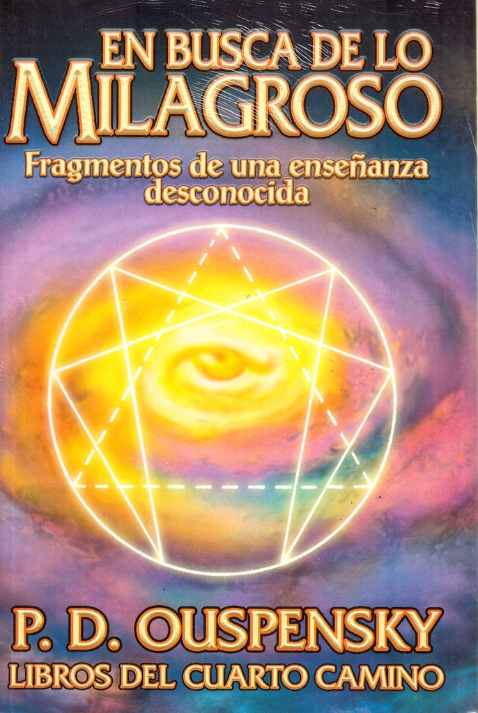 En busca de lo milagroso | Piotr Demianov Ouspensky