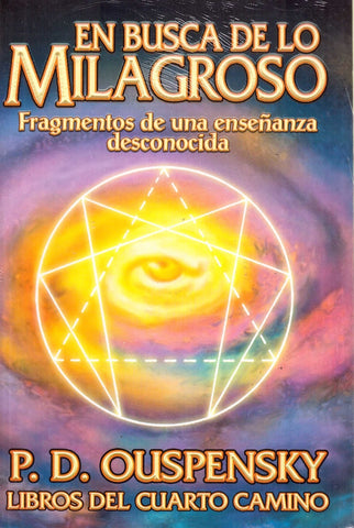 En busca de lo milagroso | Piotr Demianov Ouspensky